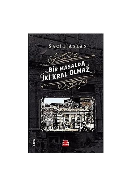 Bir Masalda Iki Kral Olmaz + Dört Oyun - Modern Klasikler Dizisi: Modern Klasikler Serisi