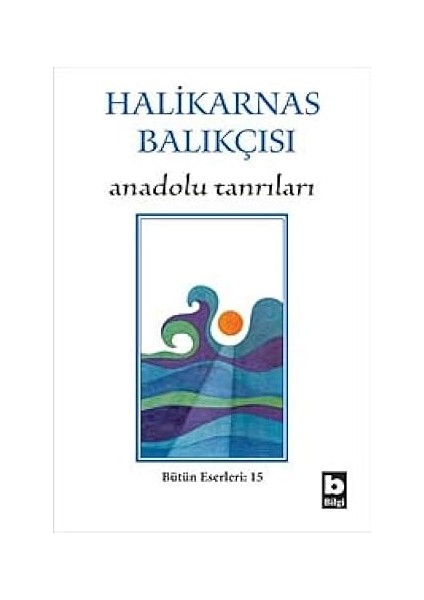 Saklı Dünya + Anadolu Tanrıları: Bütün Eserleri 15 + Yer Altı - Su Altı (Ciltli) fiyatları