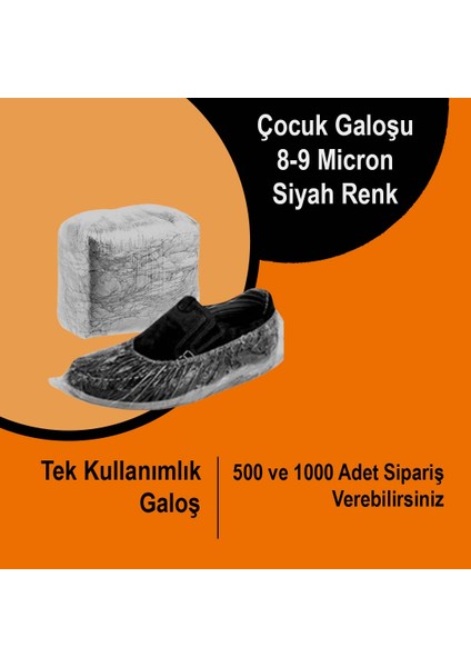 Çocuk Galoşu Modelleri (8-9 Mikron Kalınlık) 1000 Adet