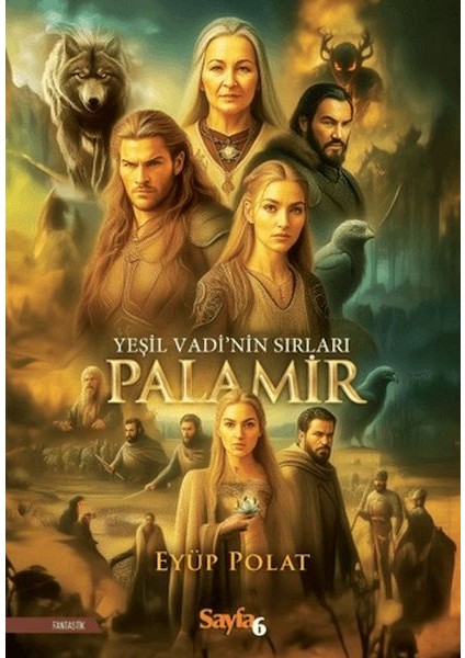 Yeşil Vadi’nin Sırları Palamir