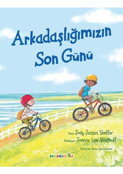 Arkadaşlığımızın Son Günü