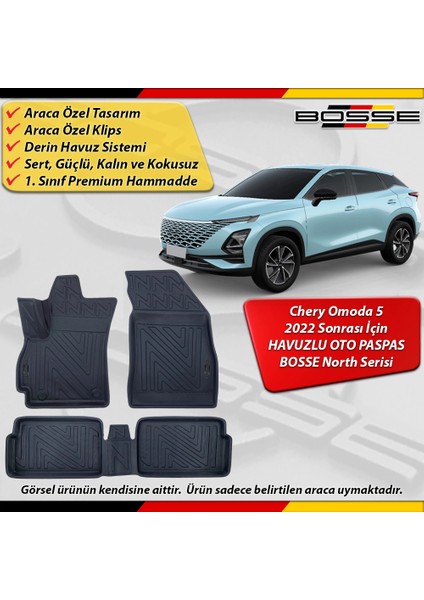 Chery Omoda 5 Paspas Araca Özel 2022 Sonrası Derin Havuzlu Bosse North Serisi
