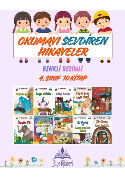 4. Sınıf Okumayı Sevdiren Renkli Resimli Hikayeler 15 - 10 Kitap