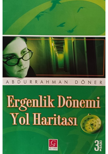 Ergenlik Dönemi Yol Haritası Abdurrahman Döner (2.el Kitaptır)