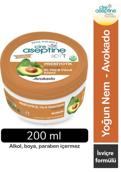 Cire Aseptine Soft Avokado Özlü Yoğun Nemlendirici Prebiyotikli Krem 200 ml