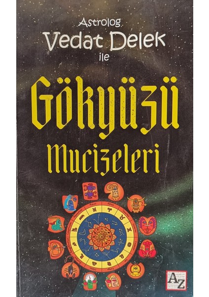 Astrolog Vedat Delek ile Gökyüzü Mucizeleri Imzalı Vedat Delek (2.el Kitaptır)