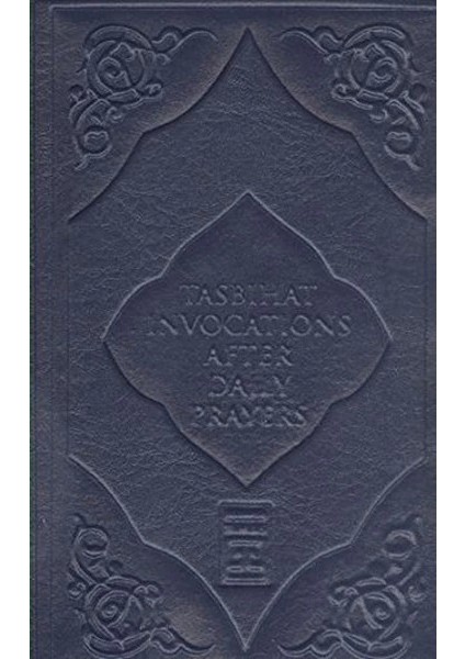 Tasbihat Invocations After Daily Prayers