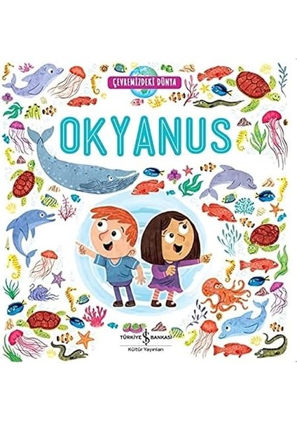 Balyanaklar Için Mahremiyet Kitabı + Çevremizdeki Dünya - Okyanus fiyatları