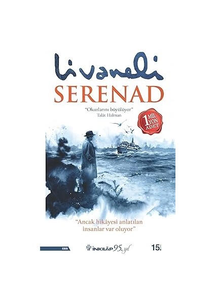 Serenad + Çekirdek Ile Yumurta + Uçurtma Avcısı