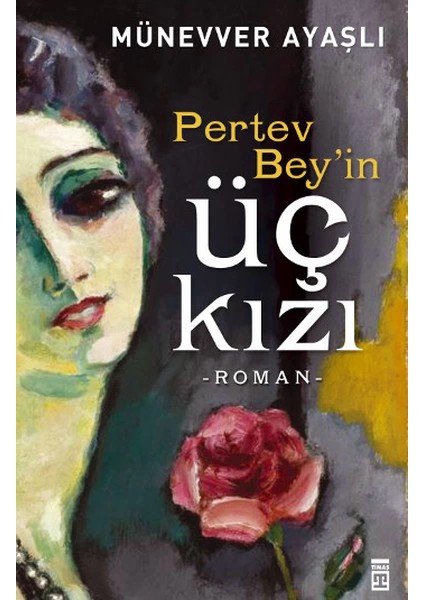 Pertev Beyin Üç Kızı