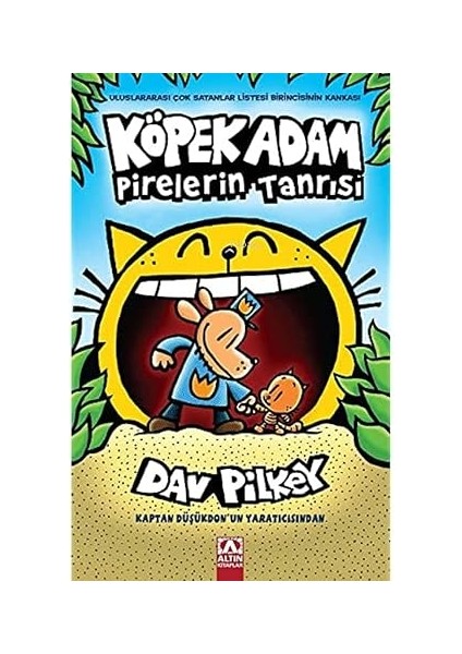 Bülbül + Taşların Anlattığı + Köpek Adam 5 - Köpek Adam Pirelerin Tanrısı + Biri Daha Var modelleri