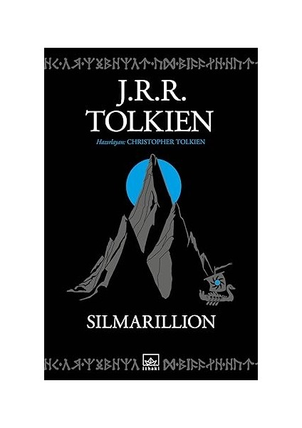 Sol Ayağım + Yuan Huan'ın Kulübesi + Silmarillion modelleri