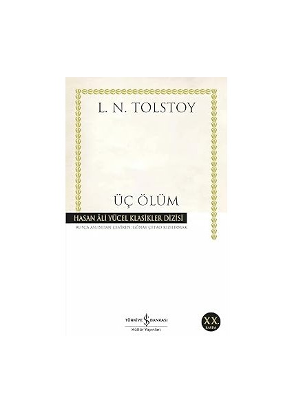Üç Ölüm: Hasan Ali Yücel Klasikler Dizisi + Var Etmenin Gücü - Sorunsuz Hayat + Emanet Çocuk + 1 Kitap