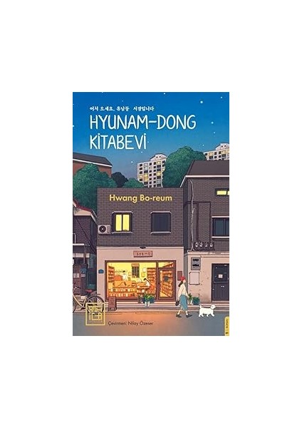 Hyunam-Dong Kitabevi + Hükümdar Ciltsiz + Onu Sevdiğim Zamanlar + Var Mısın? Güçlü Bir Yaşam Için Öneriler