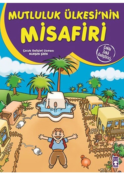 Mutluluk Ülkesinin Misafiri