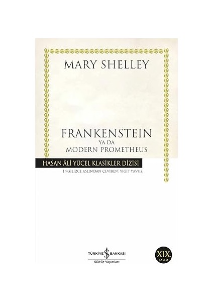 Esir Şehrin Insanları + Frankenstein Ya Da Modern Prometheus: Hasan Ali Yücel Klasikler Dizisi + Sarı Yüz fiyatları