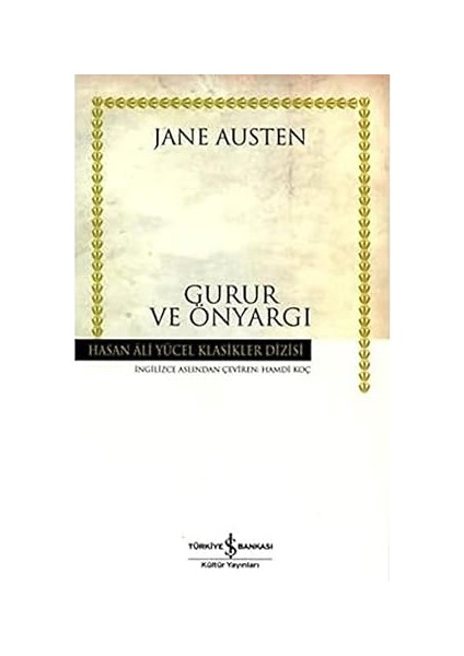 Gurur ve Önyargı: Hasan Ali Yücel Klasikleri + Lo + Uçurtma Avcısı