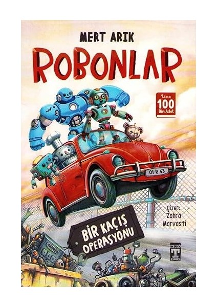 Robonlar - Bir Kaçış Operasyonu + Var Mısın? Güçlü Bir Yaşam Için Öneriler + 1 Kitap