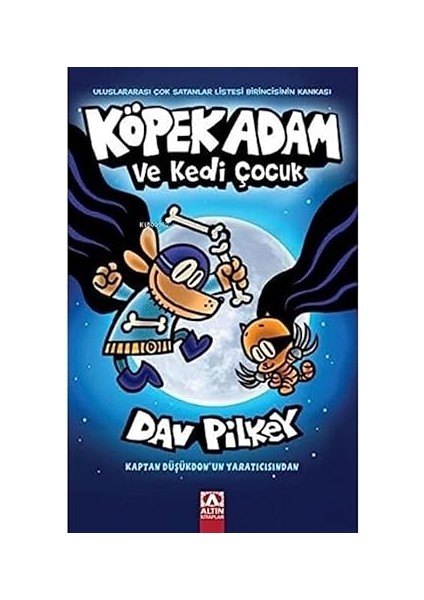 Başarısızlar Kulübü + Köpek Adam 4 Köpek Adam ve Kedi Çocuk + Dönüşüm: Modern Klasikler Serisi fiyatları