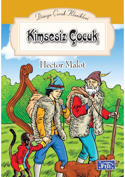 Dünya Çocuk Klasikler Dizisi Kimsesiz Çocuk