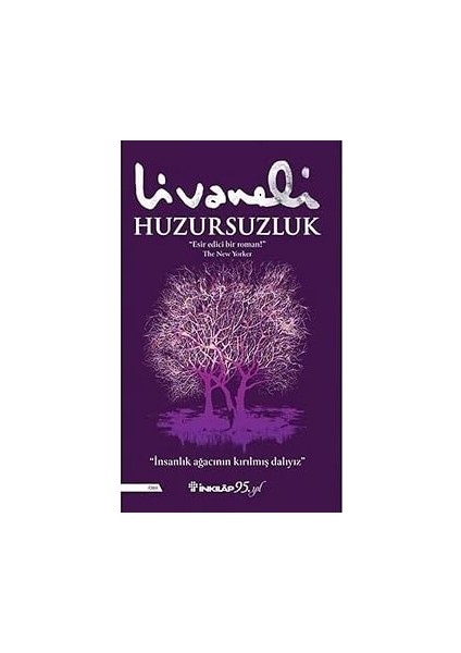 Huzursuzluk + Bir Noel Şarkısı + Kuyucaklı Yusuf: Bütün Yapıtları