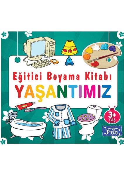 Eğitici Boyama Kitabı - Yaşantımız