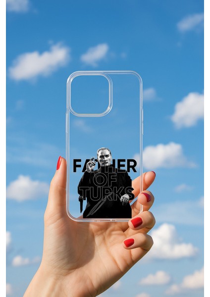 iPhone 16 Pro Uyumlu Soyulmayan Father Of Türks Baskılı Şeffaf Yumuşak Kılıf