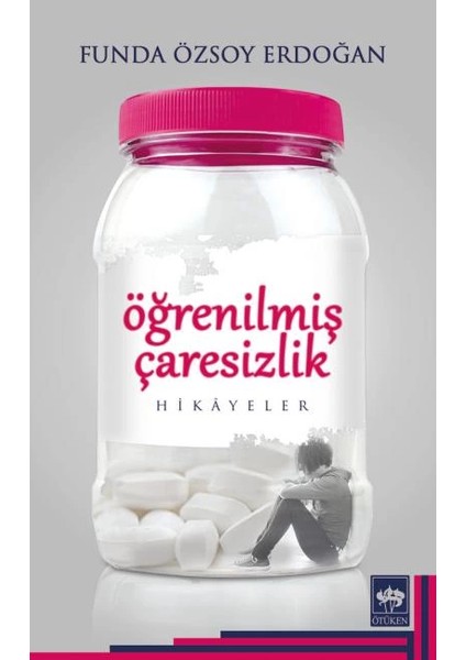 Öğrenilmiş Çaresizlik
