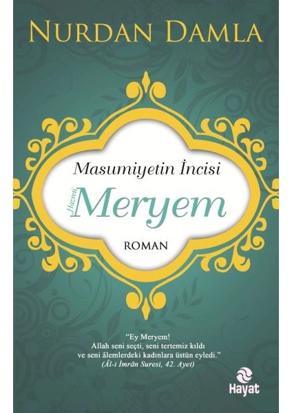 Masumiyetin İncisi Hazreti Meryem