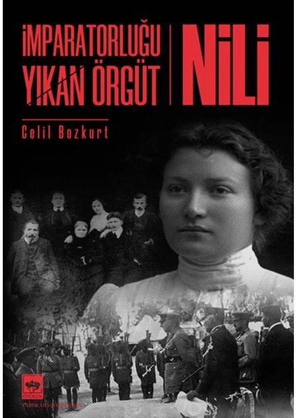 Imparatorluğu Yıkan Örgüt - Nili