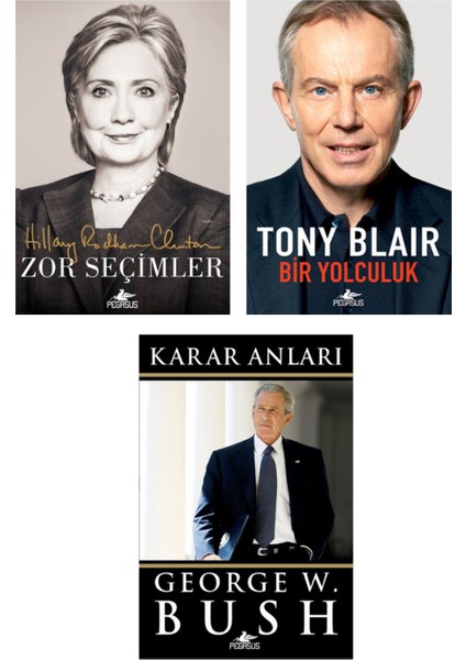 Yakın Tarihi Şekillendiren Liderler Seti (3 Kitap) – Hillary Clinton, Tony Blair, George W. Bush fiyatları
