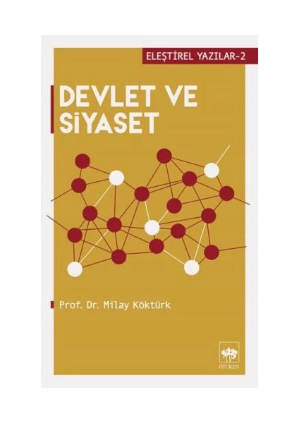 Eleştirel Yazılar 2 - Devlet ve Siyaset