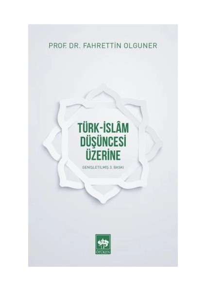 Türk-Islam Düşüncesi Üzerine