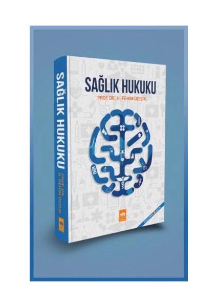 Sağlık Hukuku (Ciltli)