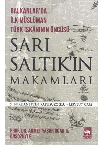 Sarı Saltık'ın Makamları