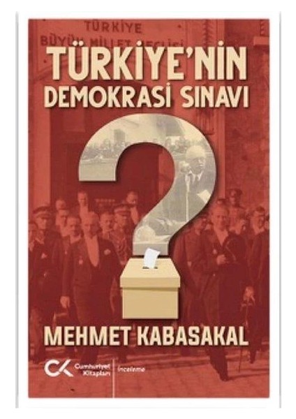 Türkiyenin Demokrasi Sınavı