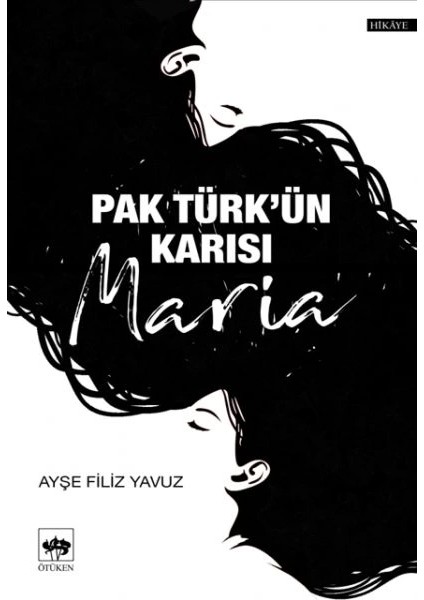 Pak Türk'ün Karısı Maria