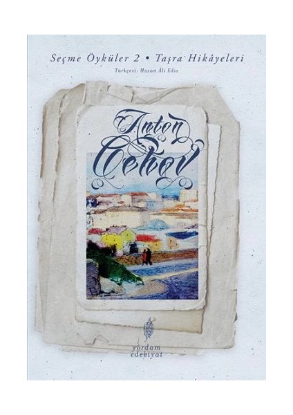 Seçme Öyküler 2 - Taşra Hikayeleri