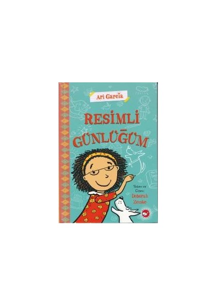 Ari Garcia - Resimli Günlüğüm 1 (Ciltli)