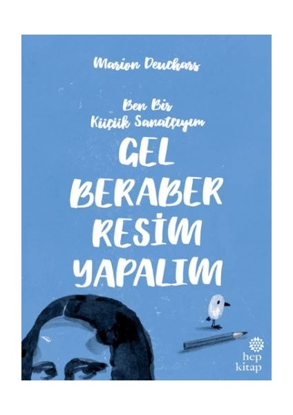 Gel Beraber Resim Yapalım