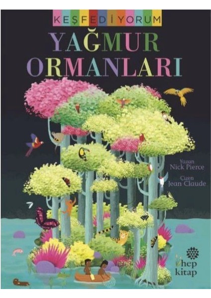 Keşfediyorum: Yağmur Ormanları