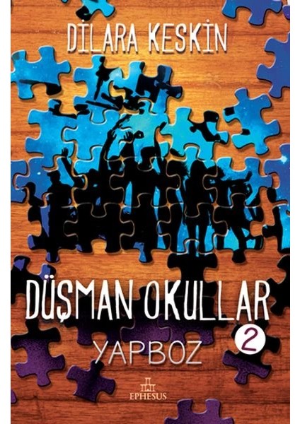 Düşman Okullar 2 - Yapboz (Ciltli)