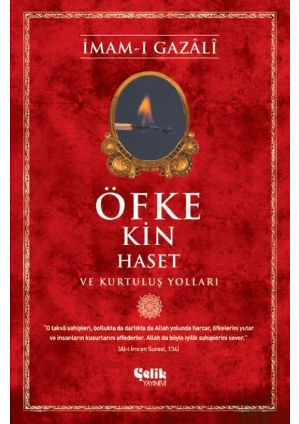 Öfke, Kin, Haset ve Kurtuluş Yolları