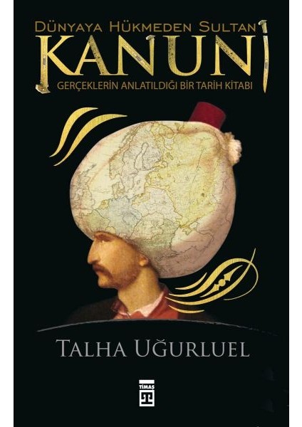 Dünyaya Hükmeden Sultan Kanuni