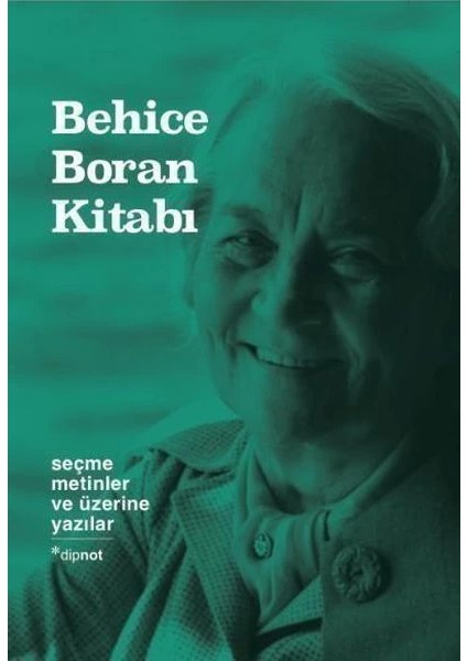 Behice Boran Kitabı Seçme Metinler ve Üzerine Yazılar (Ciltli)