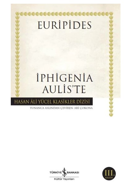 Iphigenia Aulis’te - Hasan Ali Yücel Klasikleri