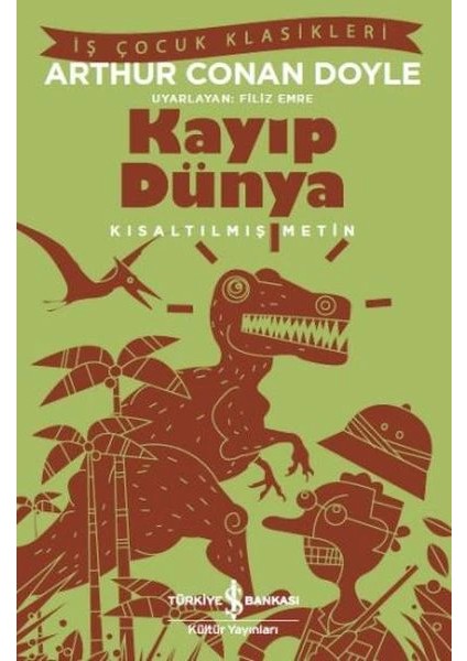 Kayıp Dünya - (Kısaltılmış Metin)