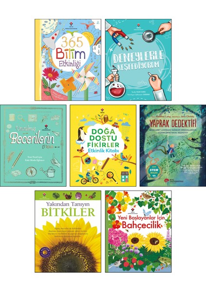 Deneylerle Keşfediyorum + 365 Bilim Etkinliği + Unutulmuş Becerilerin El Kitabı + Doğa Dostu Fikirler + Yaprak Dedektifi + Yakından Tanıyın Bitkiler + Yeni Başlayanlar Için Bahçecilik /7li