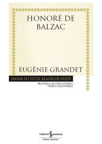 Eugénie Grandet - Hasan Ali Yücel Klasikleri