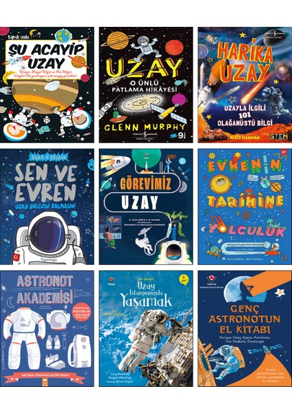 Şu Acayip Uzay + O Ünlü Patlama Hikayesi + Harika Uzay + Sen ve Evren + Görevimiz Uzay + Evrenin Tarihine Yolculuk + Astronot Akademisi + Genç Astronotun El Kitabı + Uzay Istasyonunda Yaşamak / 9lu
